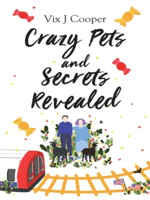 cover image of Crazy Pets and Secrets Revealed